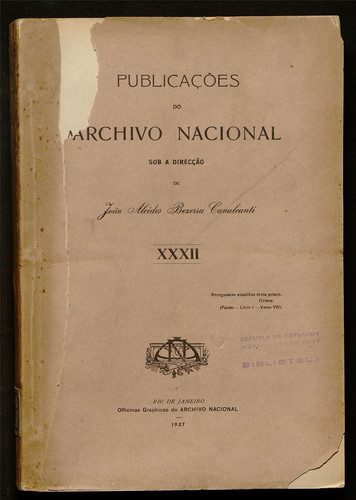 Publicações do Archivo Nacional. Vol. 32