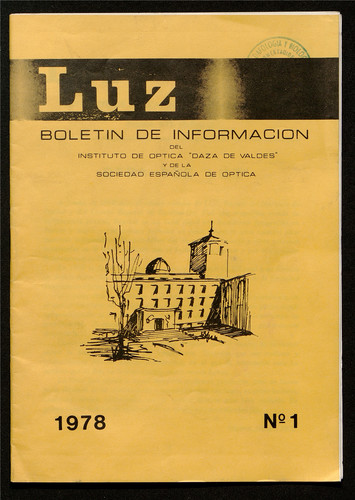 Luz: revista de información del Instituto de Óptica "Daza de Valdés" y del Comité Español de Iluminación. Año 1978, Núm. 01